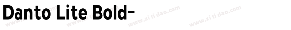Danto Lite Bold字体转换